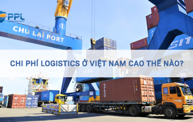 Chi phí logistics ở Việt Nam cao thế nào?
